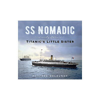 The History Press Ltd SS Nomadic (häftad, eng)