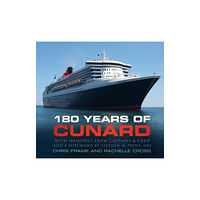 The History Press Ltd 180 Years of Cunard (häftad, eng)