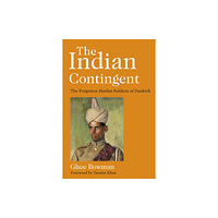 The History Press Ltd The Indian Contingent (inbunden, eng)