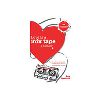 Little, Brown Book Group Love Is A Mix Tape (häftad, eng)