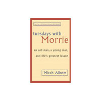 Little, Brown Book Group Tuesdays With Morrie (häftad, eng)