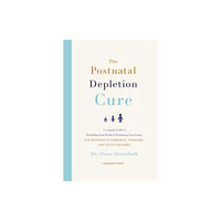 Little, Brown Book Group The Postnatal Depletion Cure (häftad, eng)