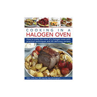 Anness publishing Cooking in a Halogen Oven (inbunden, eng)