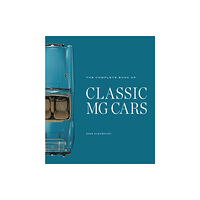 Quarto Publishing Group USA Inc The Complete Book of Classic MG Cars (inbunden, eng)