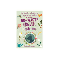 Quarto Publishing Group USA Inc No-Waste Organic Gardening (häftad, eng)