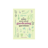 Octopus publishing group The 1000 Most-Asked Gardening Questions (inbunden, eng)