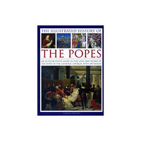 Anness publishing Illustrated History of the Popes (inbunden, eng)