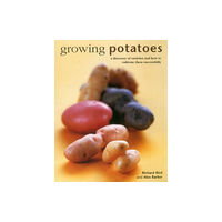 Anness publishing Growing Potatoes (inbunden, eng)