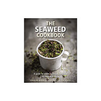 Anness publishing The Seaweed Cookbook (inbunden, eng)