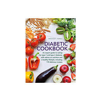 Anness publishing The Diabetic Cookbook (inbunden, eng)