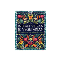 Anness publishing Indian Vegan & Vegetarian (inbunden, eng)