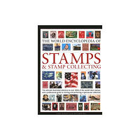 Anness publishing Stamps and Stamp Collecting, World Encyclopedia of (inbunden, eng)