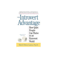 Workman Publishing The Introvert Advantage (häftad, eng)