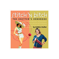 Workman Publishing Stitch 'n Bitch (häftad, eng)