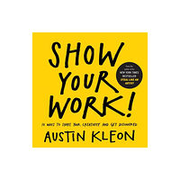Workman Publishing Show Your Work! (häftad, eng)