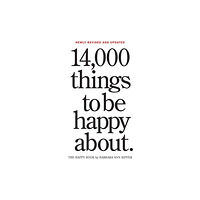 Workman Publishing 14,000 Things to Be Happy About. (häftad, eng)