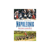 The History Press Ltd Napoleonic Wargaming (häftad, eng)