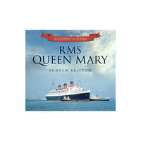The History Press Ltd RMS Queen Mary (häftad, eng)
