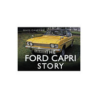 The History Press Ltd The Ford Capri Story (inbunden, eng)