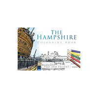 The History Press Ltd The Hampshire Colouring Book: Past and Present (häftad, eng)