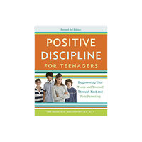 Random House USA Inc Positive Discipline for Teenagers, Revised 3rd Edition (häftad, eng)