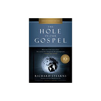 Thomas nelson publishers The Hole in Our Gospel 10th Anniversary Edition (häftad, eng)