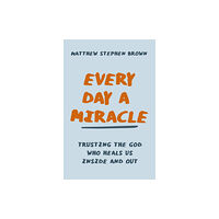 Thomas nelson publishers Every Day a Miracle (häftad, eng)