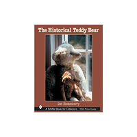 Schiffer Publishing Ltd The Historical Teddy Bear (inbunden, eng)