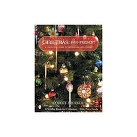 Schiffer Publishing Ltd Christmas 1960 to the Present (häftad, eng)
