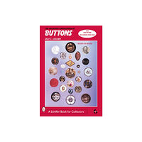 Schiffer Publishing Ltd The Collector's Encyclopedia of Buttons (inbunden, eng)