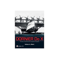 Schiffer Publishing Ltd Dornier Do X (inbunden, eng)