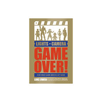 Schiffer Publishing Ltd Lights, Camera, Game Over! (häftad, eng)