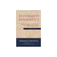 Baker publishing group Reformed Dogmatics – Holy Spirit, Church, and New Creation (inbunden, eng)