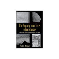 Baker publishing group The Journey from Texts to Translations – The Origin and Development of the Bible (häftad, eng)