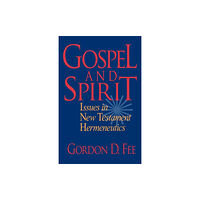 Baker publishing group Gospel and Spirit – Issues in New Testament Hermeneutics (häftad, eng)