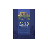 Baker publishing group Acts: An Exegetical Commentary – 3:1–14:28 (inbunden, eng)