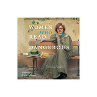 Abbeville Press Inc.,U.S. Women Who Read Are Dangerous (inbunden, eng)