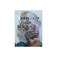 Schiffer Publishing Ltd Disrupted Realism (inbunden, eng)