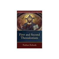 Baker publishing group First and Second Thessalonians (häftad, eng)