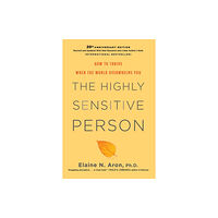 Citadel Press Inc.,U.S. The Highly Sensitive Person (inbunden, eng)