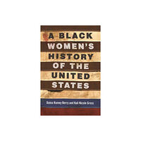 Beacon Press A Black Women's History of the United States (häftad, eng)