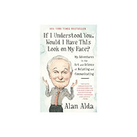 Random House USA Inc If I Understood You, Would I Have This Look on My Face? (häftad, eng)