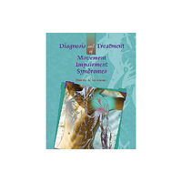 Elsevier - Health Sciences Division Diagnosis and Treatment of Movement Impairment Syndromes (inbunden, eng)