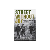 Stackpole Books Street Without Joy (häftad, eng)