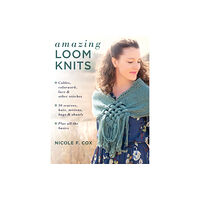 Stackpole Books Amazing Loom Knits (häftad, eng)