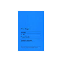 University of Minnesota Press Theory Of The Avant-Garde (häftad, eng)