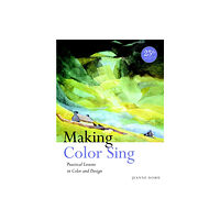 Watson-Guptill Publications Making Color Sing, 25th Anniversary Edition (häftad, eng)