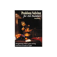 Watson-Guptill Publications Problem Solving for Oil Painters (häftad, eng)