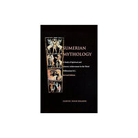 University of Pennsylvania Press Sumerian Mythology (häftad, eng)