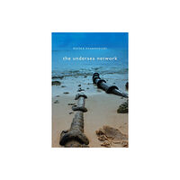 Duke university press The Undersea Network (häftad, eng)